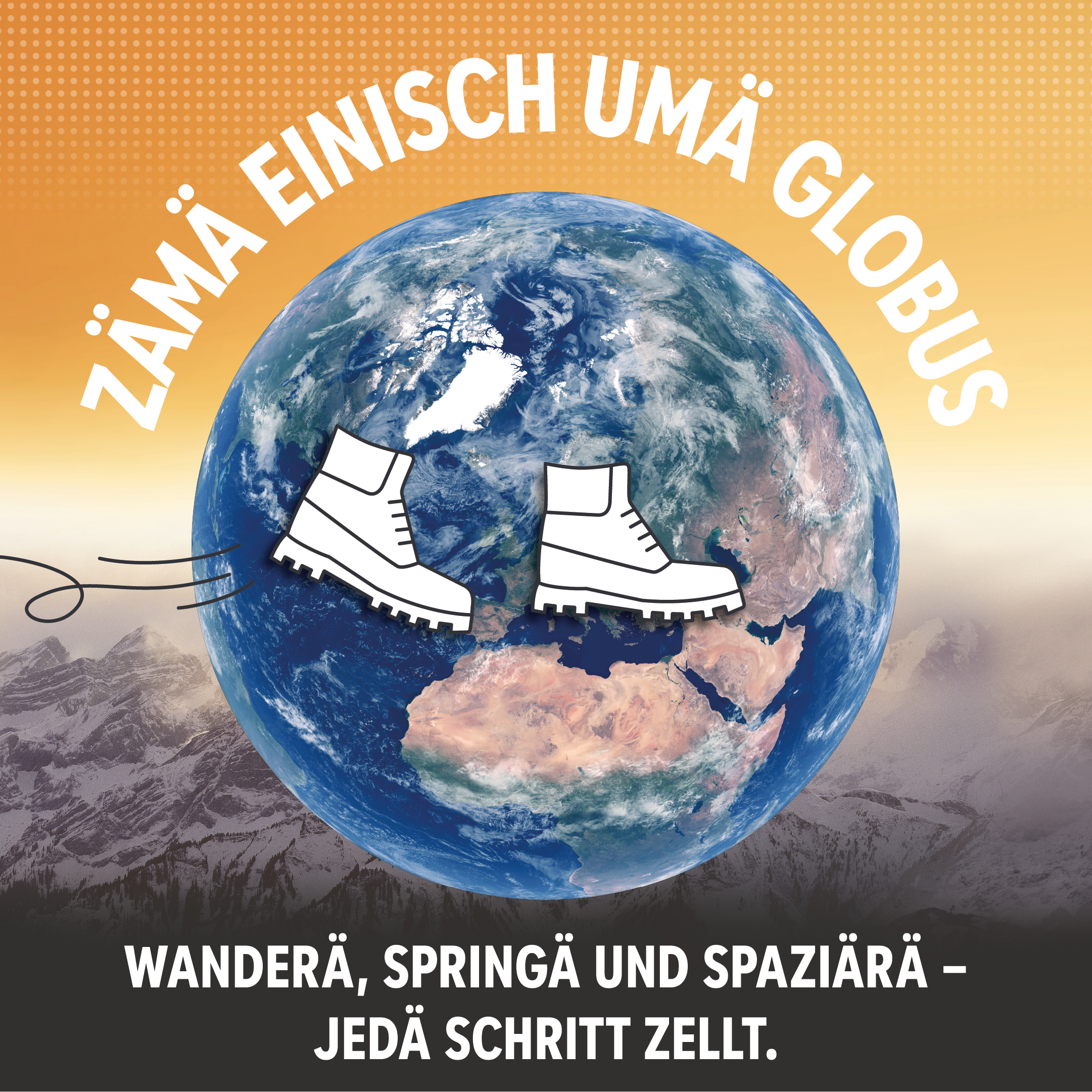 Zämä einisch umä Globus